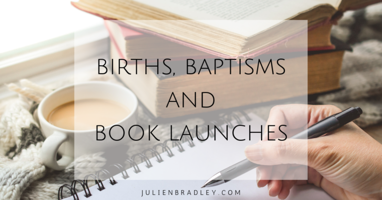 Births, Baptisms and Book Launches