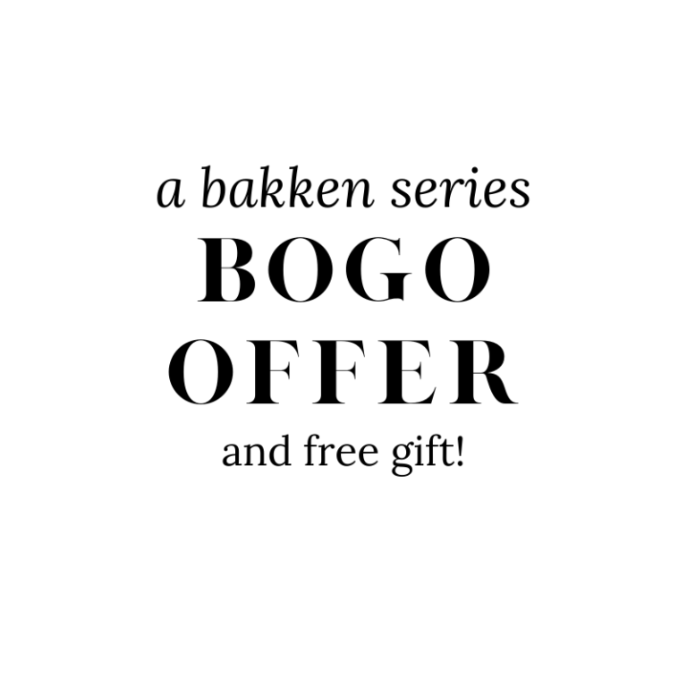 A Bakken Series BOGO Offer!